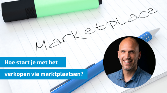 Verkopen via marktplaatsen; wat komt er allemaal bij kijken?