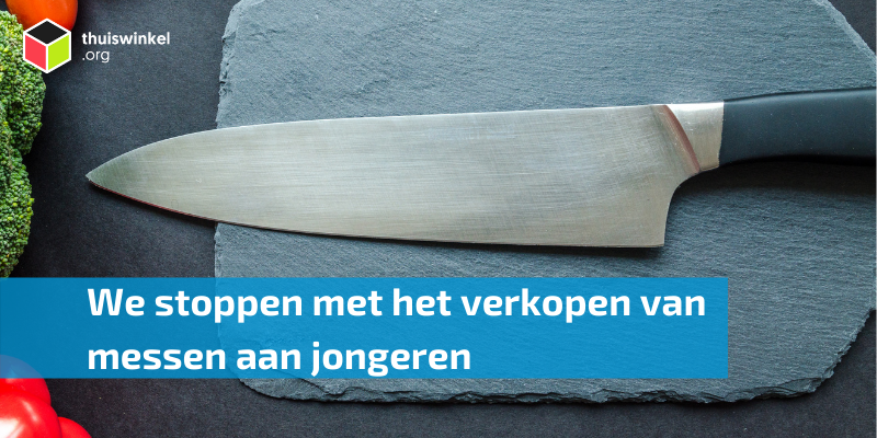 we stoppen met het verkopen van messen aan jongeren